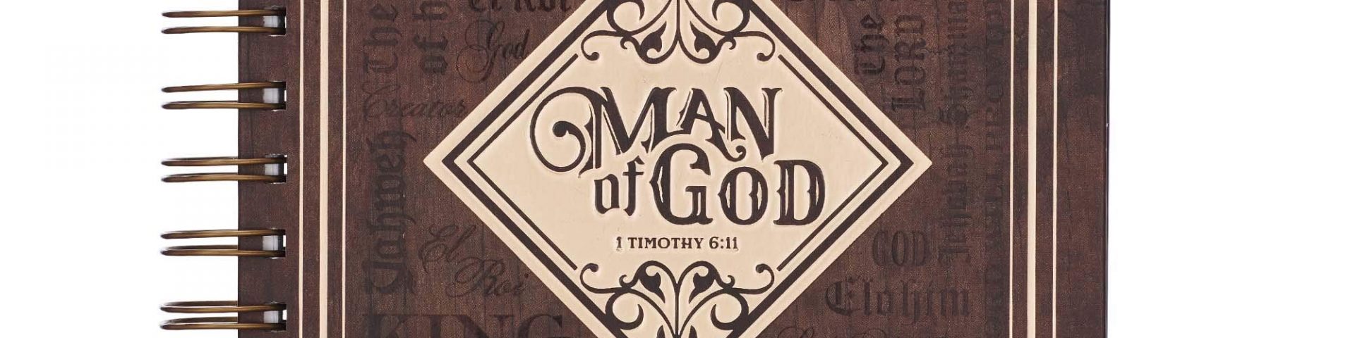 Christian Art Gifts Journal w/Scripture Man of God 1 Timothy 6:11 Bible Verse Names of God Brown 192 Ruled Pages, Large Hardcover Notebook, Wire Bound